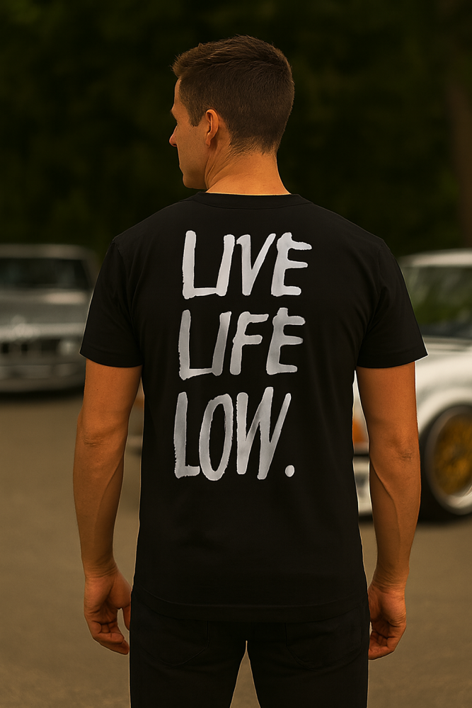 LIVE LIFE LOW - T-Shirt